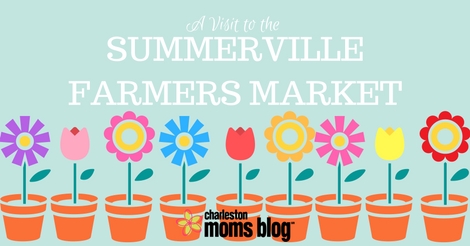 A Visit to the Summerville Farmers Market
