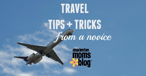 travel-tips-tricks-from-a-novice
