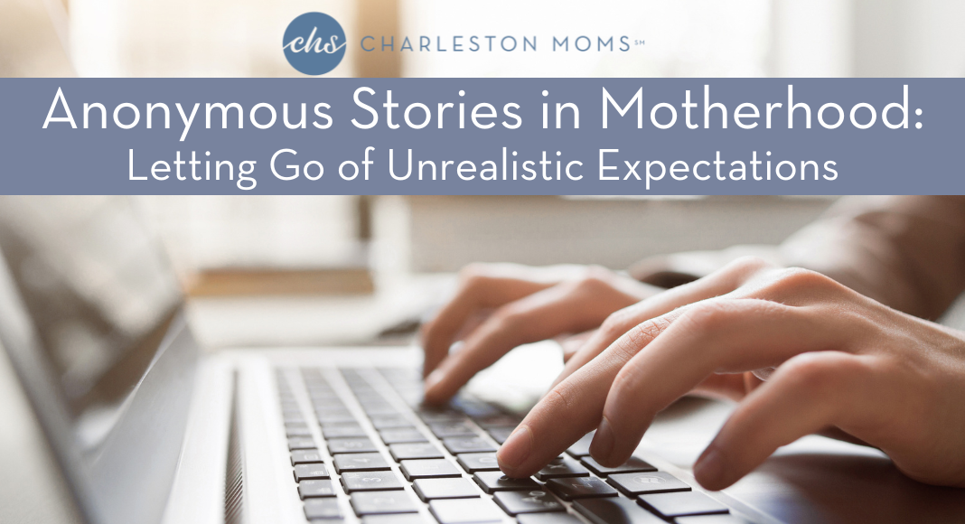 Anonymous Stories in Motherhood: Letting go of unrealistic expectations - image of a woman's hands at a laptop keyboard